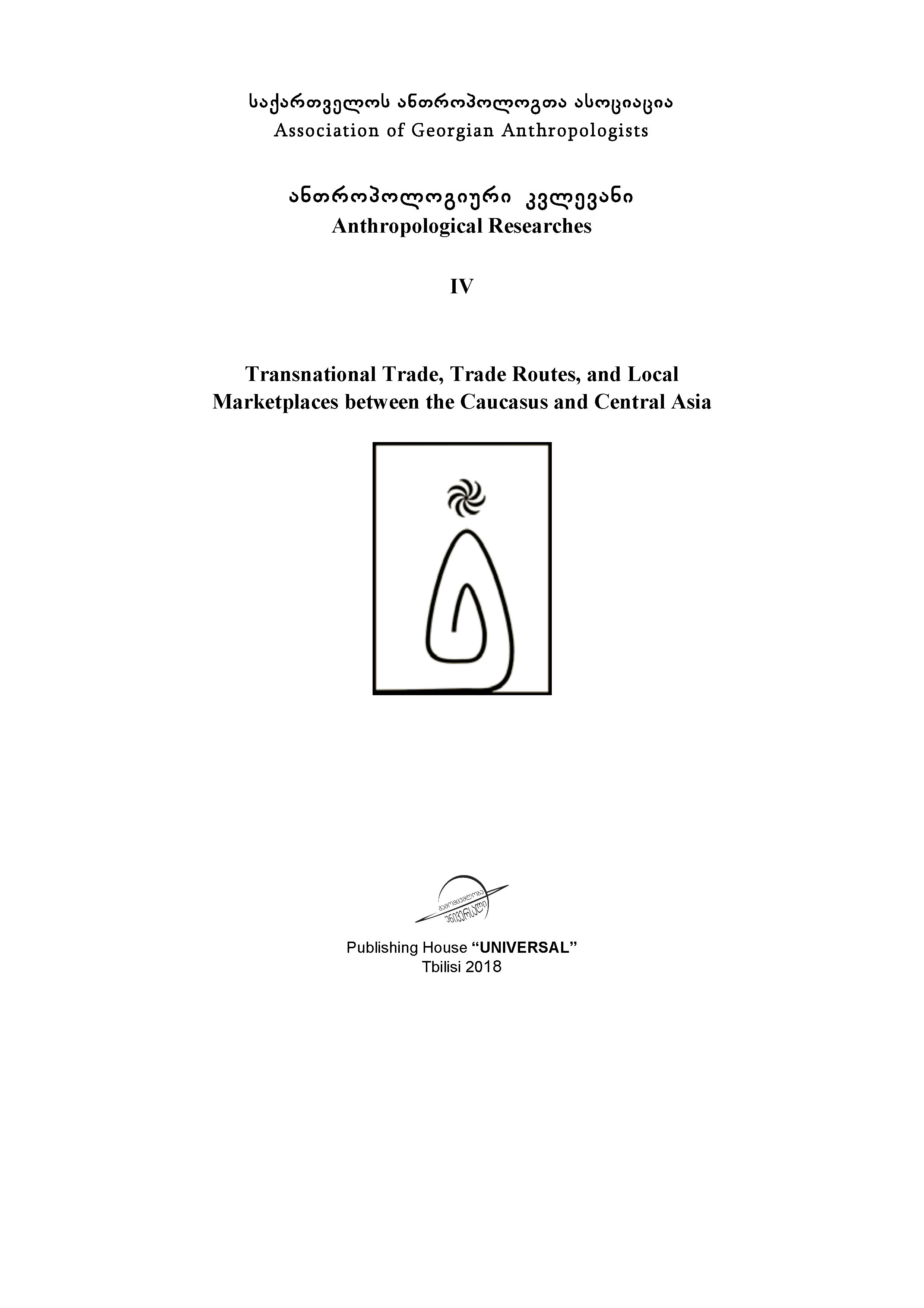 TransnationalTradeTradeRoutesandLocalMarketplacesbetweentheCaucasusandCentralAsia
